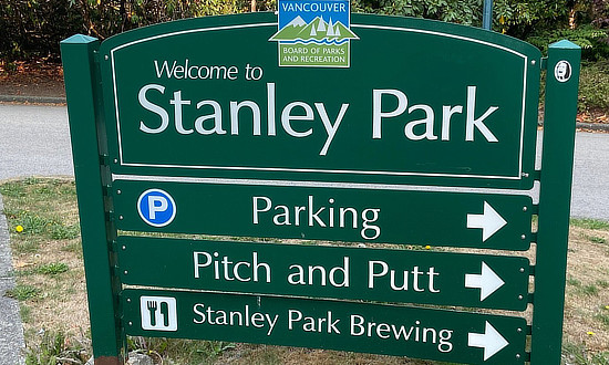 Welcome to Stanley Park in Vancouver, British Columbia